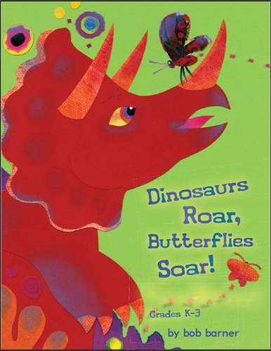 Cover of Dinosaurs Roar, Butterflies Soar!